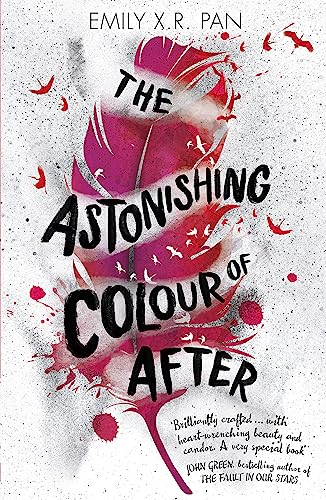 The Astonishing Colour of After: Emily Pan von Hachette Children's Book