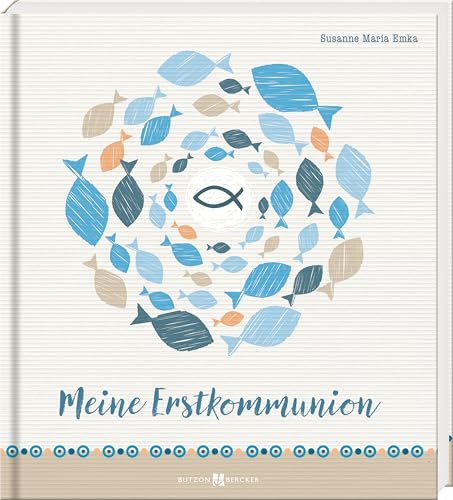 Album zur Erstkommunion für Kinder zum Eintragen & Erinnern - Meine Erstkommunion - Hochwertiges Erinnerungsbuch mit Platz für Fotos & persönliche Texte – Geschenk zur Erstkommunion von Butzon & Bercker