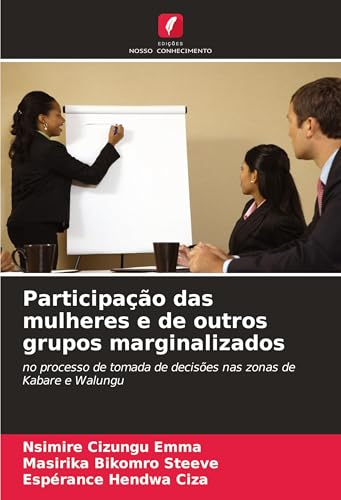 Participação das mulheres e de outros grupos marginalizados: no processo de tomada de decisões nas zonas de Kabare e Walungu