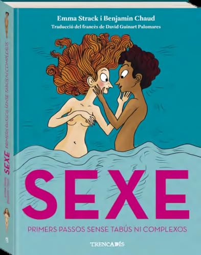 Sexe: Primers passos, sense tabús ni complexos (Àlbums Informatius) von Andana Editorial