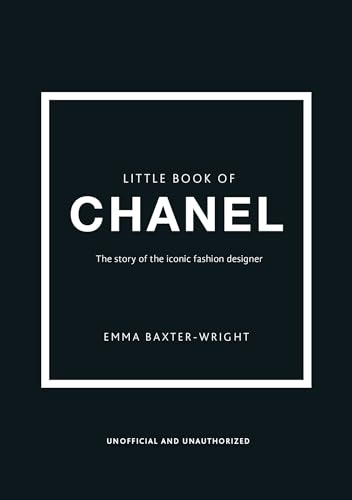 Little Book of Chanel: New Edition (Little Books of Fashion, Band 3) von Welbeck Publishing Group