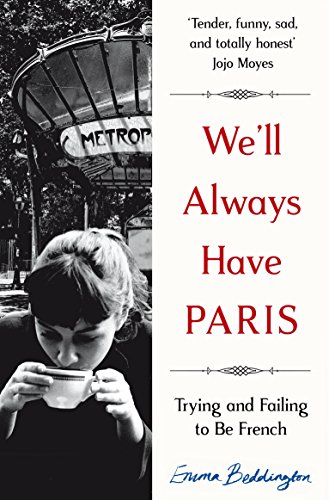 We'll Always Have Paris: Trying and Failing to Be French von Pan