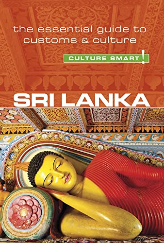 Culture Smart! Sri Lanka: The Essential Guide to Customs & Culture