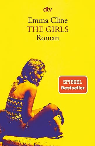 The Girls: Roman von dtv Verlagsgesellschaft
