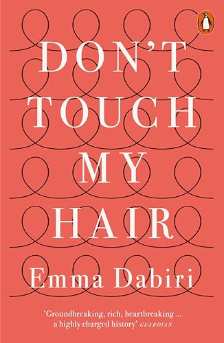 Don't Touch My Hair: Emma Dabiri