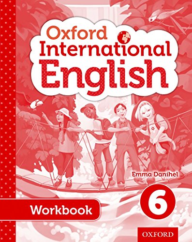 Oxford International Primary English Workbook 6 (PYP OXFORD INTERNATIONAL PRIMARY ENGLISH)