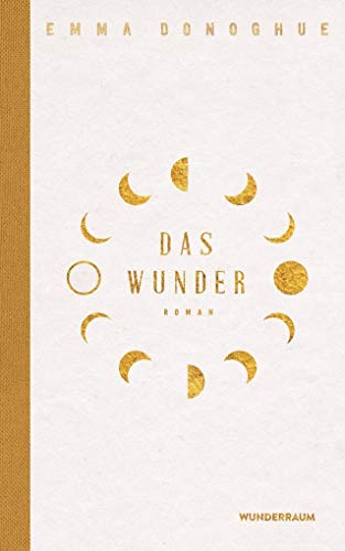 Das Wunder: Roman