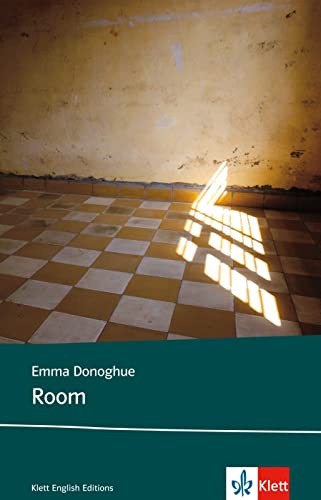 Room: Schulausgabe für das Niveau B2, ab dem 6. Lernjahr. Ungekürzter englischer Originaltext mit Annotationen (Klett English Editions)