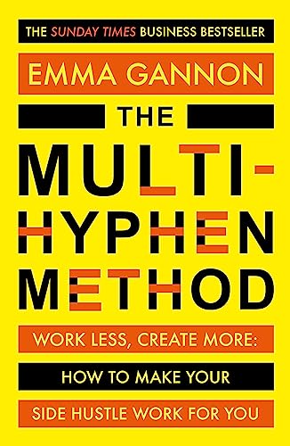 The Multi-Hyphen Method: The Sunday Times business bestseller von Hodder & Stoughton