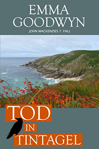 Tod in Tintagel: John Mackenzies siebter Fall (Mackenzie Murder Mysteries, Band 7)