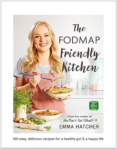 The FODMAP Friendly Kitchen Cookbook: 100 easy, delicious, recipes for a healthy gut and a happy life von Yellow Kite