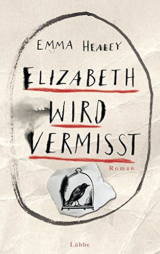 Elizabeth wird vermisst: Roman von Bastei Lübbe (Lübbe Paperback)