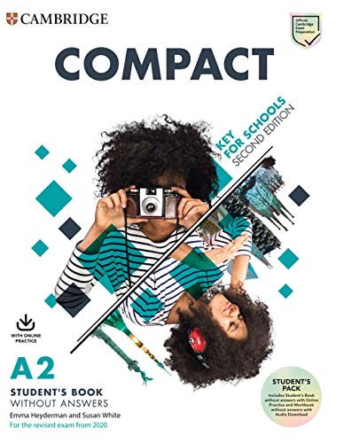 Compact Key for Schools Student's Book without Answers with Online Practice