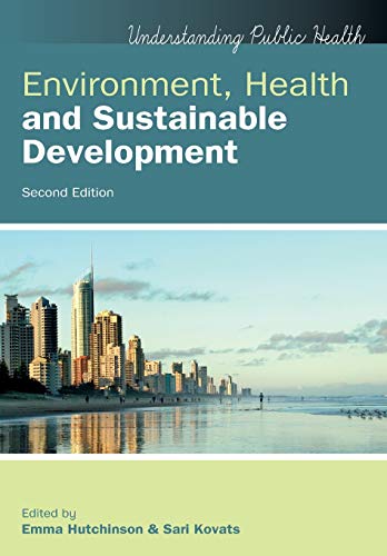 Environment, Health and Sustainable Development, 2nd Edition von Open University Press