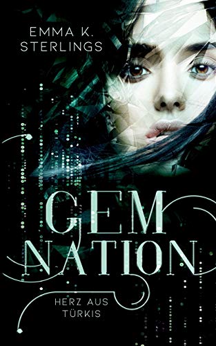 Gem Nation: Herz aus Türkis (Gem-Reihe, Band 2) von Books on Demand