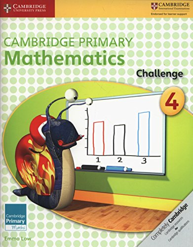 Cambridge Primary Mathematics Challenge 4 (Cambridge Primary Maths, Band 4) von Cambridge University Press