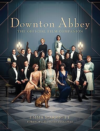 Downton Abbey: The Official Film Companion von Headline