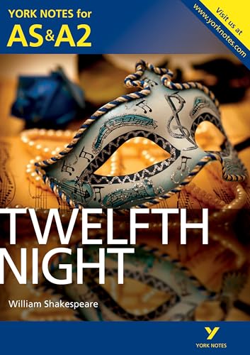 Twelfth Night: York Notes for AS & A2 (York Notes Advanced) von Pearson Education