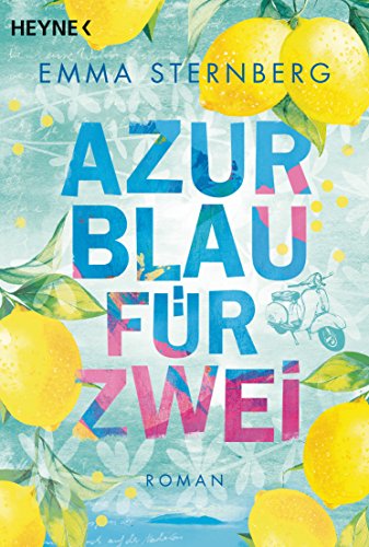 Azurblau für zwei: Roman von Heyne Taschenbuch