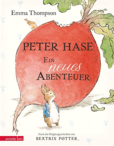 Peter Hase - Ein neues Abenteuer von Betz, Annette