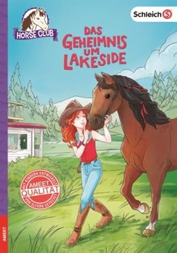 schleich® Horse Club™ - Das Geheimnis um Lakeside von AMEET Verlag