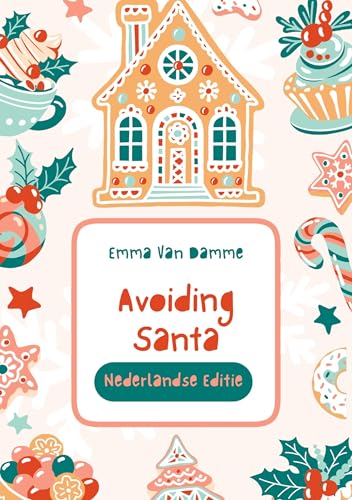 Avoiding Santa: Nederlandse Editie von Brave New Books