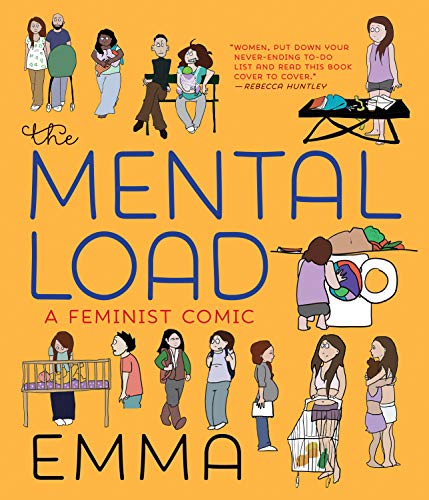 The Mental Load: A feminist comic The Mental Load: A feminist comic