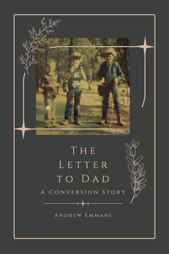 The Letter to Dad: A Conversion Story von Lulu.com