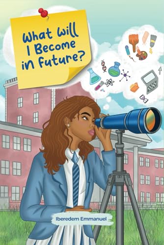 WHAT WILL I BECOME IN FUTURE? von Writer Cosmos