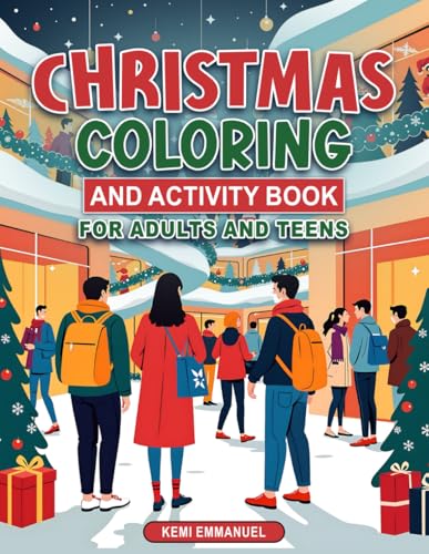 Christmas Colouring and Activity Book for Adults and Teens von Independently published