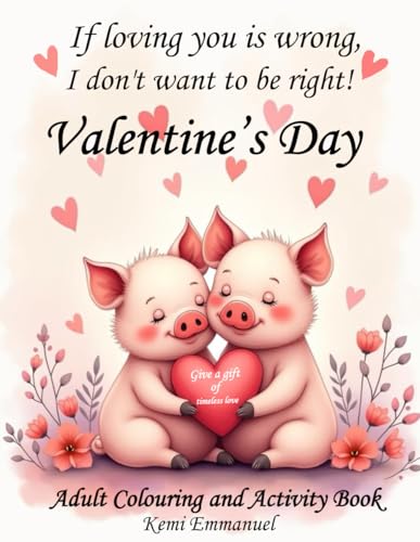 Happy Valentine’s Day: Adult Coloring & Activity Book von Independently published