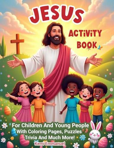 Jesus Activity Book: For Children and Young People with Coloring Pages, Puzzles, Trivia and Much More von Independently published