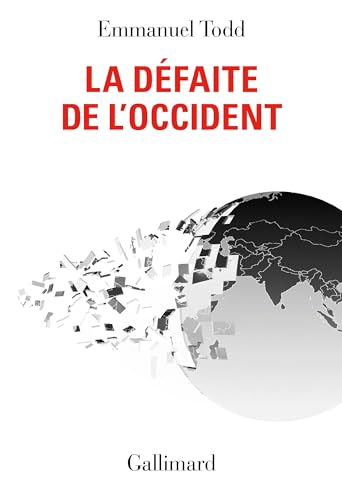 La défaite de l'Occident von Gallimard