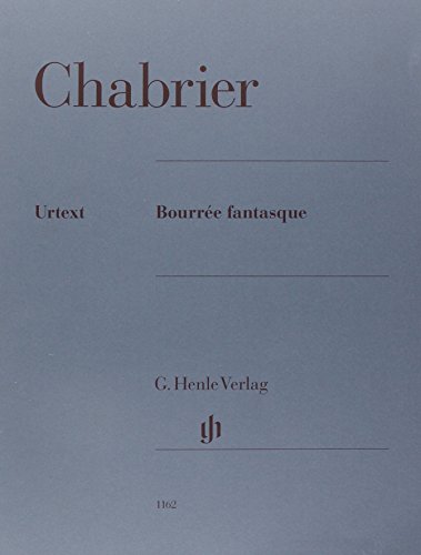 Bourrée fantasque für Klavier: Besetzung: Klavier zu zwei Händen (G. Henle Urtext-Ausgabe)