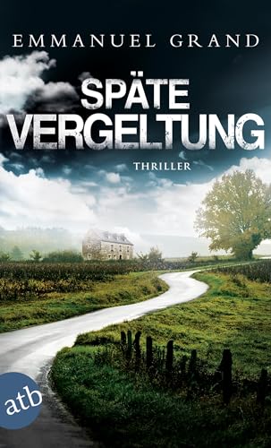 Späte Vergeltung: Thriller von Aufbau Taschenbuch Verlag