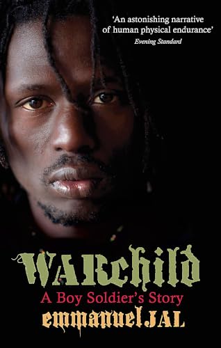 War Child: A Boy Soldier's Story