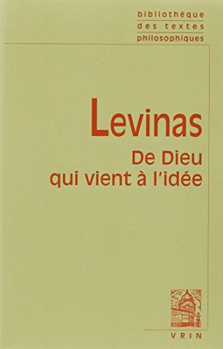 De Dieu qui vient à l'idée (Bibliotheque Des Textes Philosophiques)