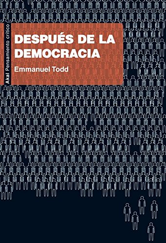 Después de la democracia (Pensamiento Critico (akal)) von Akal