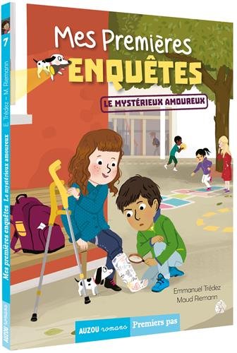Mes premières enquêtes. Tome 7, le mystérieux amoureux Mes premières enquêtes. Tome 7, le mystérieux amoureux von PHILIPPE AUZOU