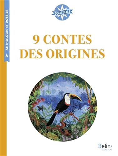 9 contes des origines: Boussole Cycle 3