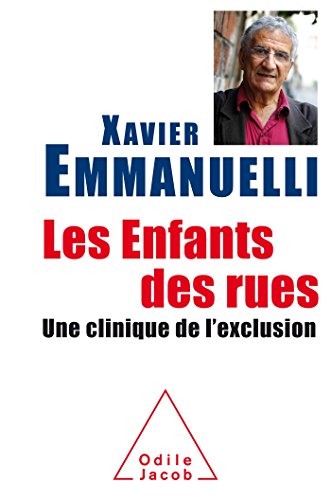 Les Enfants des rues: Une clinique de l'exclusion von Odile Jacob