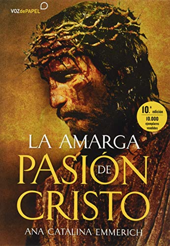 La amarga pasión de Cristo von LIBROSLIBRES