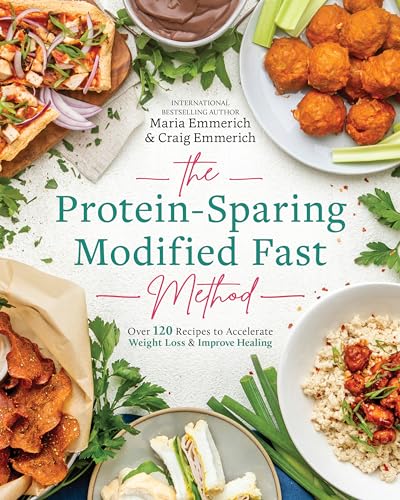 The Protein-Sparing Modified Fast Method: Over 120 Recipes to Accelerate Weight Loss & Improve Healing von Penguin