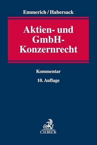 Aktien- und GmbH-Konzernrecht: Kommentar