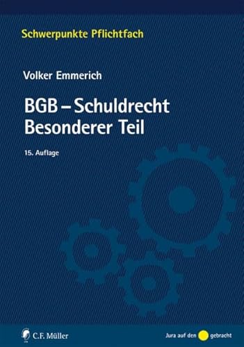 BGB-Schuldrecht Besonderer Teil (Schwerpunkte Pflichtfach) von C.F. Müller