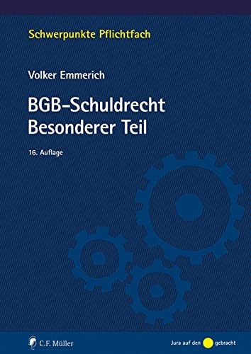 BGB-Schuldrecht Besonderer Teil (Schwerpunkte Pflichtfach) von C.F. Müller