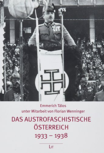 Das austrofaschistische Österreich 1933-1938 von Lit Verlag