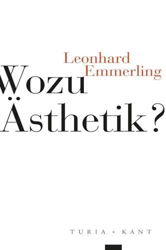 Wozu Ästhetik? von Verlag Turia + Kant