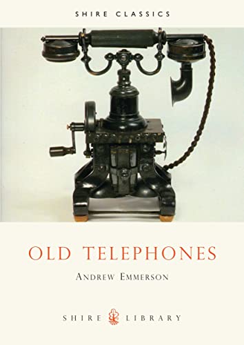 Old Telephones (Shire Library)