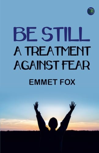 BE STILL A Treatment Against Fear von Zinc Read